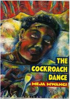 The Cockroach Dance By Meja Mwangi